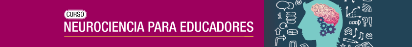 Neurociencias para Educadores